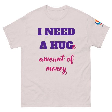 V0003 I NEED A HUG - UNISEX Camiseta clásica (colores claros)