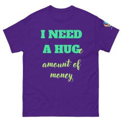 V0003 I NEED A HUG - UNISEX Camiseta clásica (colores oscuros)